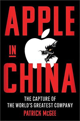 Kartonierter Einband Apple in China von Patrick McGee