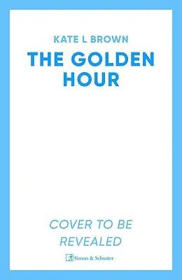 E-Book (epub) The Golden Hour von Kate Lord Brown