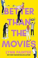 E-Book (epub) Better Than the Movies von Lynn Painter