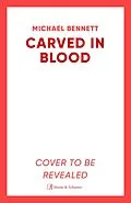 E-Book (epub) Carved in Blood von Michael Bennett