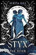 Kartonierter Einband Styx: The River: Volume 2 von Nikita Gill
