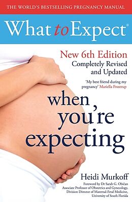 Couverture cartonnée What to Expect When You're Expecting 6th Edition de Heidi Murkoff