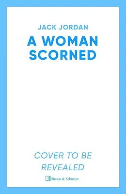E-Book (epub) A Woman Scorned von Jack Jordan