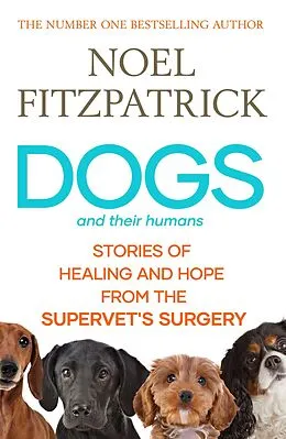 E-Book (epub) Dogs and Their Humans von Noel Fitzpatrick