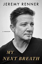 Kartonierter Einband (Kt) My Next Breath von Jeremy Renner