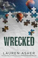 Kartonierter Einband Wrecked von Lauren Asher
