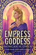 E-Book (epub) Empress, Goddess von Morgan H. Owen