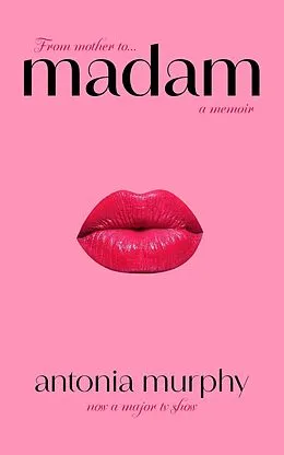 E-Book (epub) Madam von Antonia Murphy