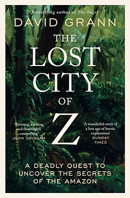 Couverture cartonnée The Lost City of Z de David Grann