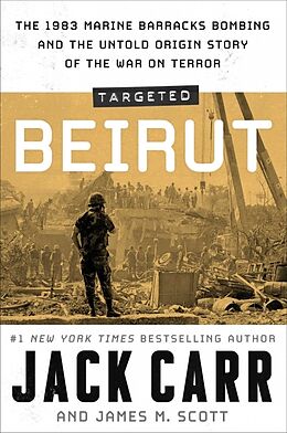 Fester Einband Targeted: Beirut von Carr Jack, James M. Scott