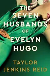 Fester Einband The Seven Husbands of Evelyn Hugo: Deluxe Edition Hardback von Taylor Jenkins Reid
