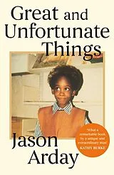 Fester Einband Great and Unfortunate Things von Jason Arday