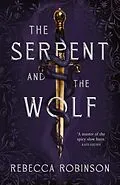 E-Book (epub) The Serpent and the Wolf von Rebecca Robinson
