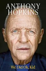Fester Einband We Did Ok, Kid von Anthony Hopkins