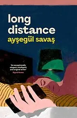 Kartonierter Einband Long Distance von Aysegül Savas