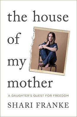 Livre Relié The House of My Mother de Shari Franke