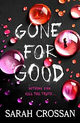 Kartonierter Einband Gone for Good von Sarah Crossan