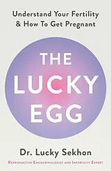 Kartonierter Einband The Lucky Egg von Dr Lucky Sekhon