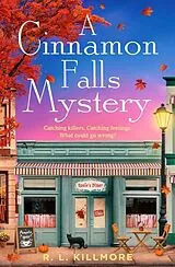Kartonierter Einband A Cinnamon Falls Mystery von R. L. Killmore