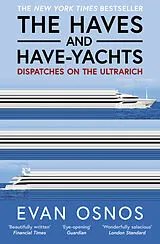 Kartonierter Einband The Haves and Have-Yachts von Evan Osnos