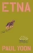 Kartonierter Einband Etna von Paul Yoon