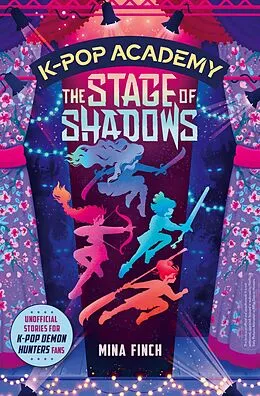 E-Book (epub) K-Pop Academy: The Stage of Shadows von Mina Finch