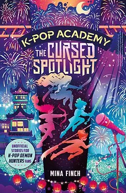 E-Book (epub) K-Pop Academy: Cursed Spotlight von Mina Finch