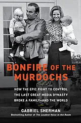 Kartonierter Einband Bonfire of the Murdochs von Gabriel Sherman