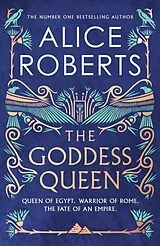 Kartonierter Einband The Goddess Queen von Alice Roberts