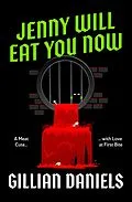 E-Book (epub) Jenny Will Eat You Now von Gillian Daniels