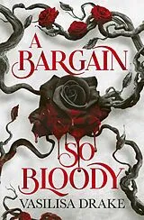 Kartonierter Einband A Bargain So Bloody von Vasilisa Drake