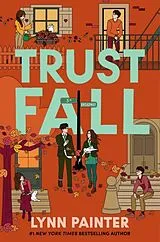 Kartonierter Einband Trust Fall von Lynn Painter