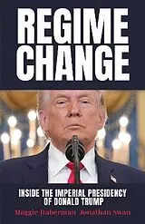 Fester Einband Regime Change von Maggie Haberman, Swan Jonathan