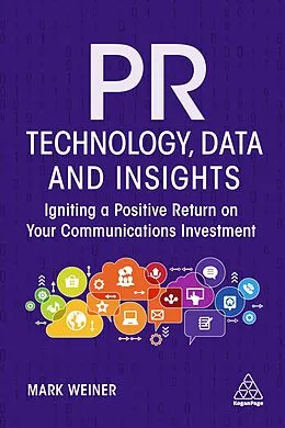 E-Book (epub) PR Technology, Data and Insights von Mark Weiner