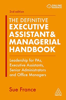 Couverture cartonnée The Definitive Executive Assistant &amp; Managerial Handbook de Sue France