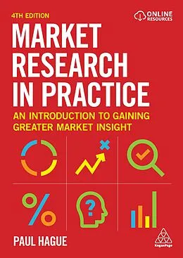 E-Book (epub) Market Research in Practice von Paul Hague