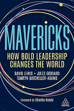 E-Book (epub) Mavericks von David Giles Lewis, Jules Goddard, Tamryn Batcheller-Adams