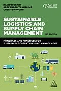 ePUB Sustainable Logistics and Supply Chain Management von David B. Grant, Alexander Trautrims, Chee Yew Wong