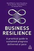 E-Book (epub) Business Resilience von David Roberts, Islam Choudhury, Serhiy Kovela