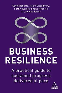 E-Book (epub) Business Resilience von David Roberts, Islam Choudhury, Serhiy Kovela