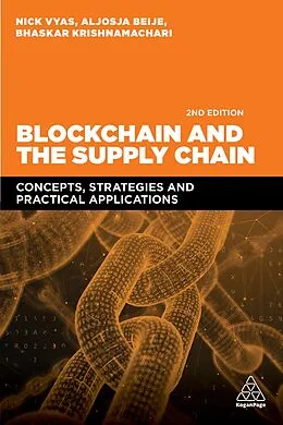 E-Book (epub) Blockchain and the Supply Chain von Nick Vyas, Aljosja Beije, Bhaskar Krishnamachari
