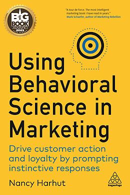 Couverture cartonnée Using Behavioral Science in Marketing de Nancy Harhut