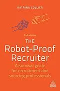 ePUB The Robot-Proof Recruiter von Katrina Collier