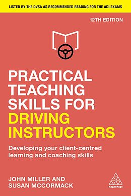 Couverture cartonnée Practical Teaching Skills for Driving Instructors de John Miller, Susan McCormack