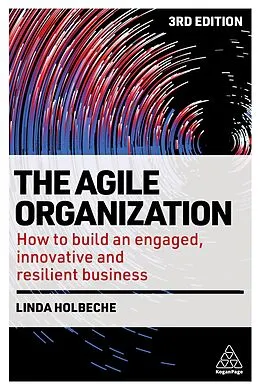 E-Book (epub) The Agile Organization von Linda Holbeche