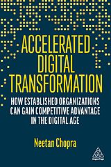 Couverture cartonnée Accelerated Digital Transformation de Neetan Chopra