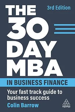 E-Book (epub) The 30 Day MBA in Business Finance von Colin Barrow