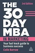 E-Book (epub) The 30 Day MBA in Marketing von Colin Barrow