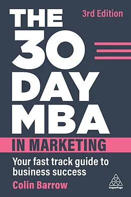 E-Book (epub) The 30 Day MBA in Marketing von Colin Barrow
