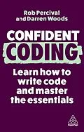 E-Book (epub) Confident Coding von Rob Percival, Darren Woods